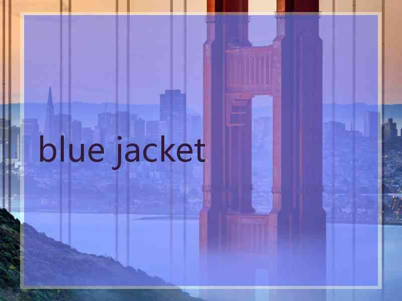 blue jacket