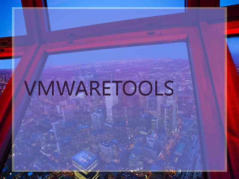 VMWARETOOLS