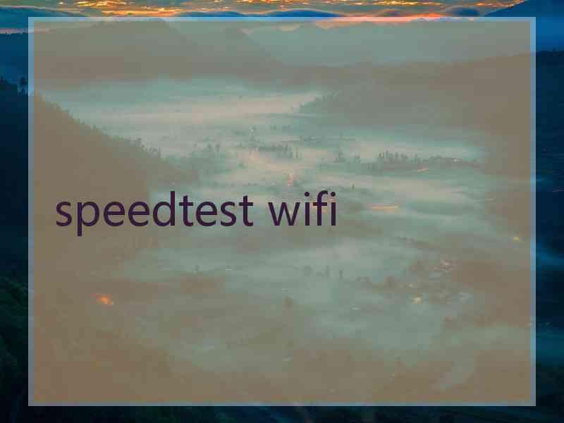 speedtest wifi