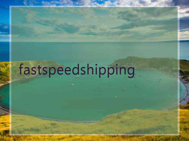 fastspeedshipping