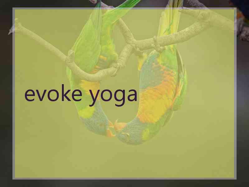 evoke yoga