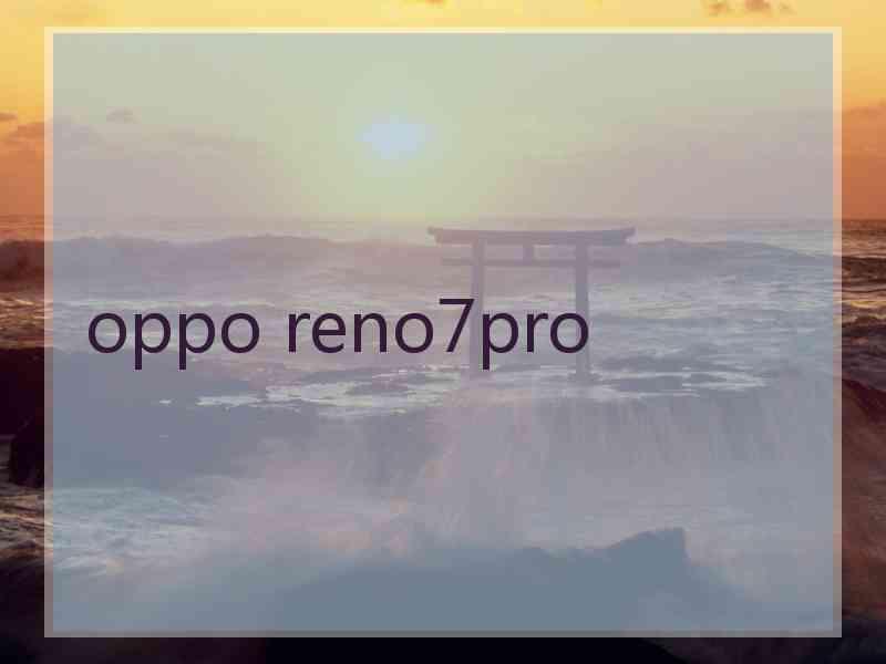 oppo reno7pro