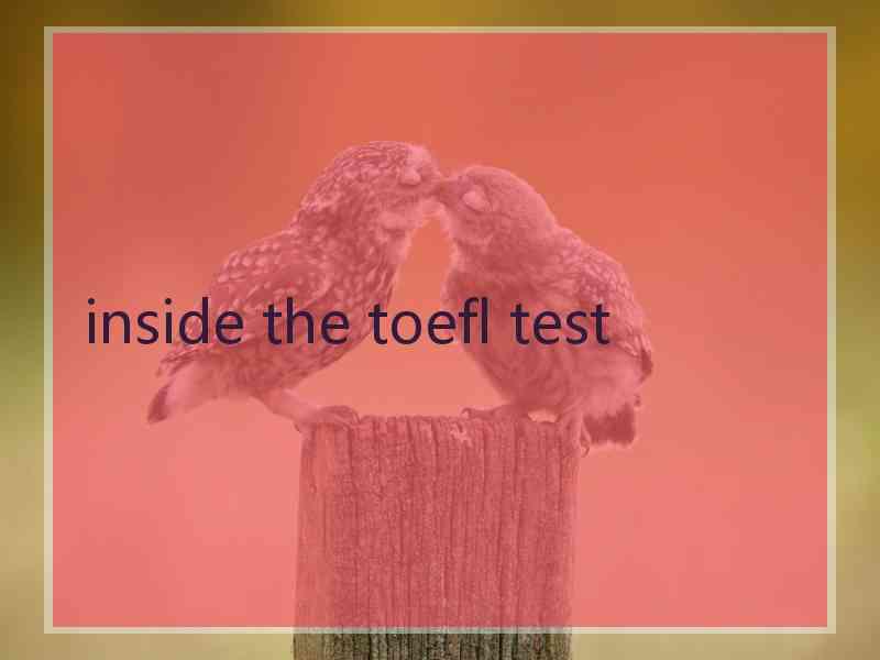 inside the toefl test