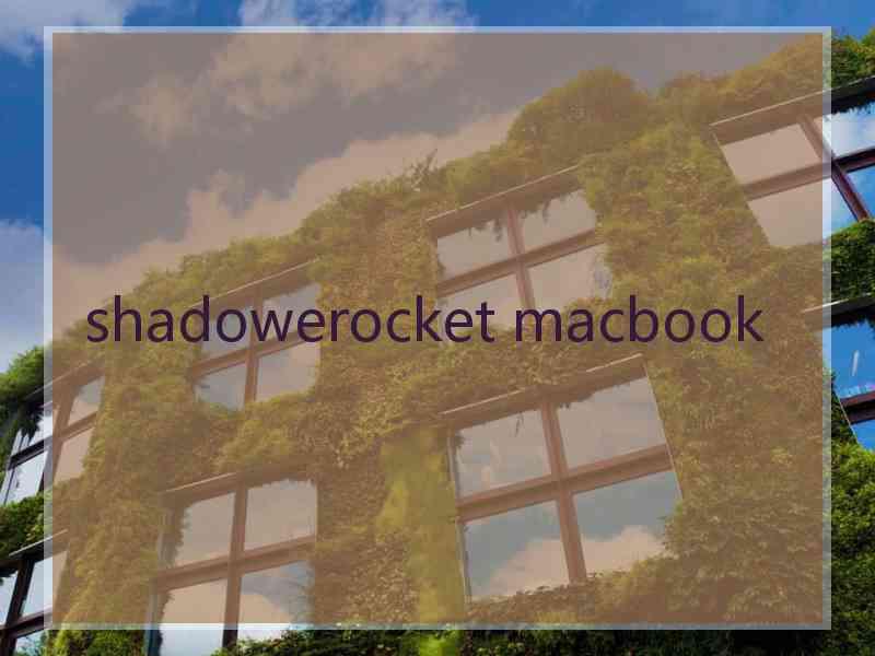 shadowerocket macbook