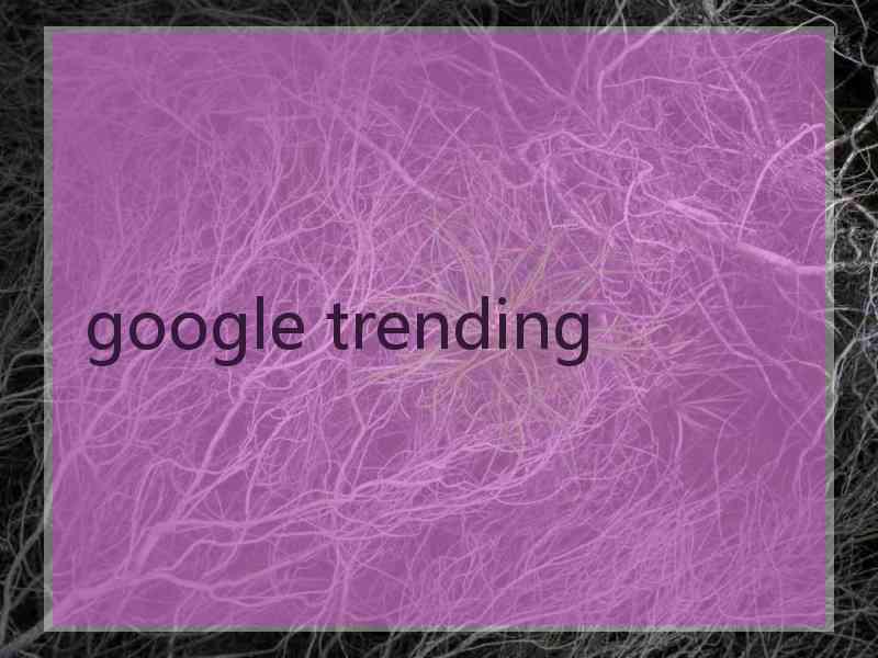 google trending