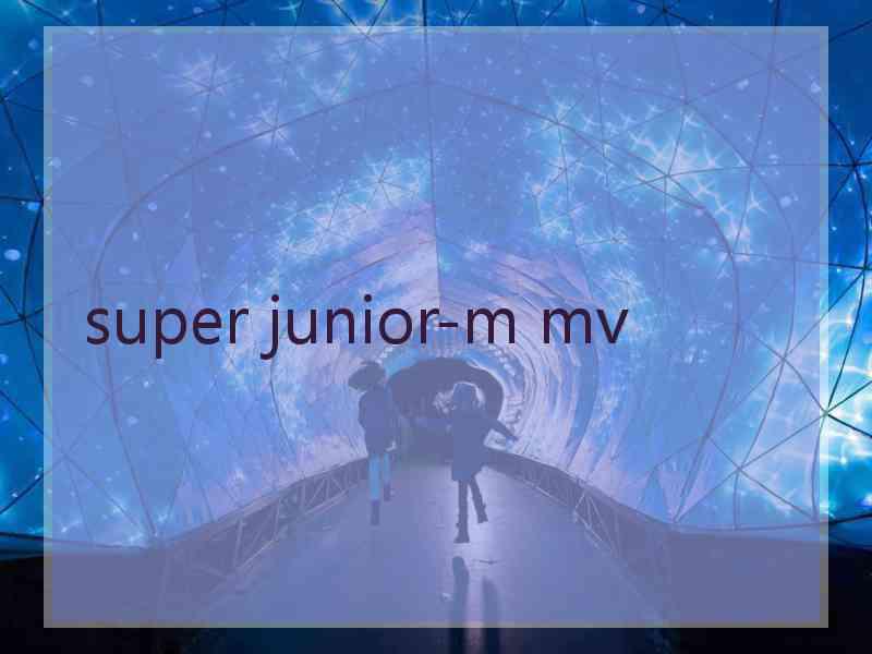 super junior-m mv