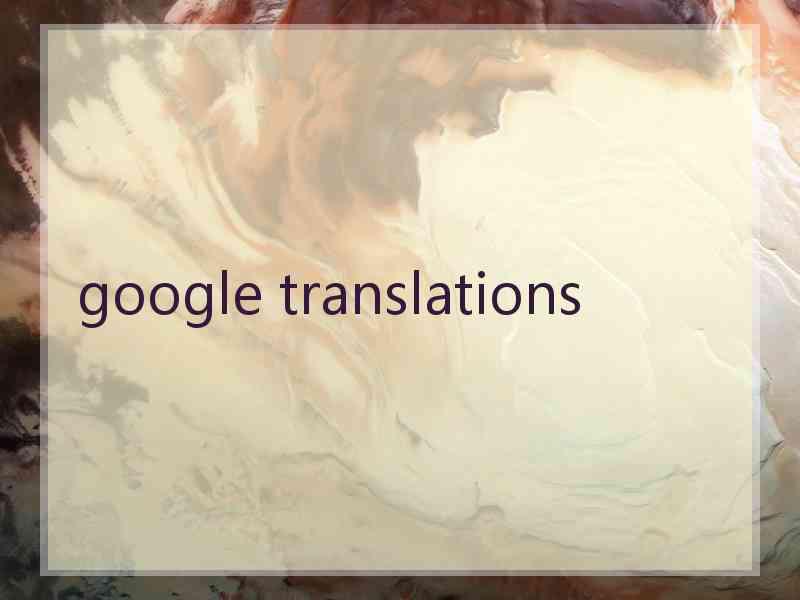 google translations
