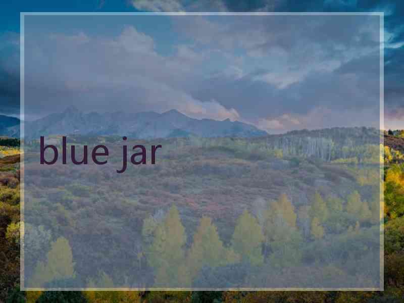 blue jar