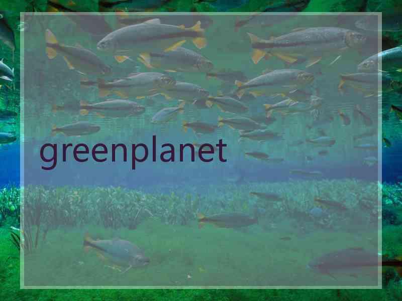 greenplanet